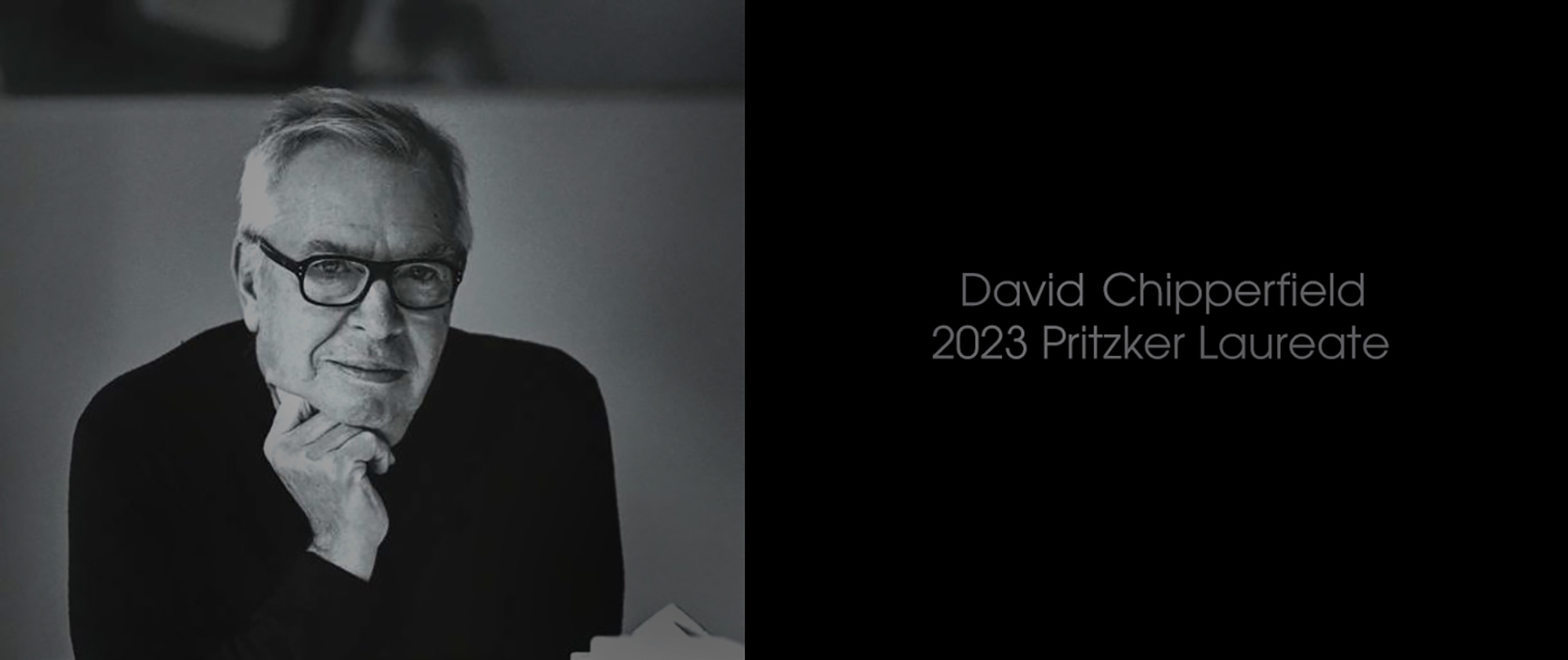 David Chipperfield is the 2023 Pritzker Architecture Prize Laureate